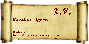 Kerekes Ugron névjegykártya